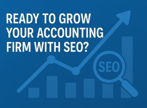 Ready to Grow Your Accounting Firm with SEO